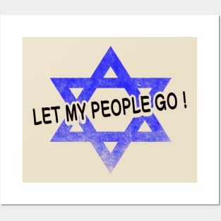 Let My People Go! Posters and Art